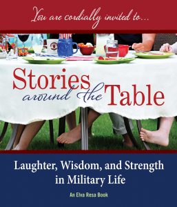"Star Light, Star Bright" and "Buy More Underwear" by Karen Pavlicin in Stories Around the Table: Laughter, Wisdom, and Strength in Military Life