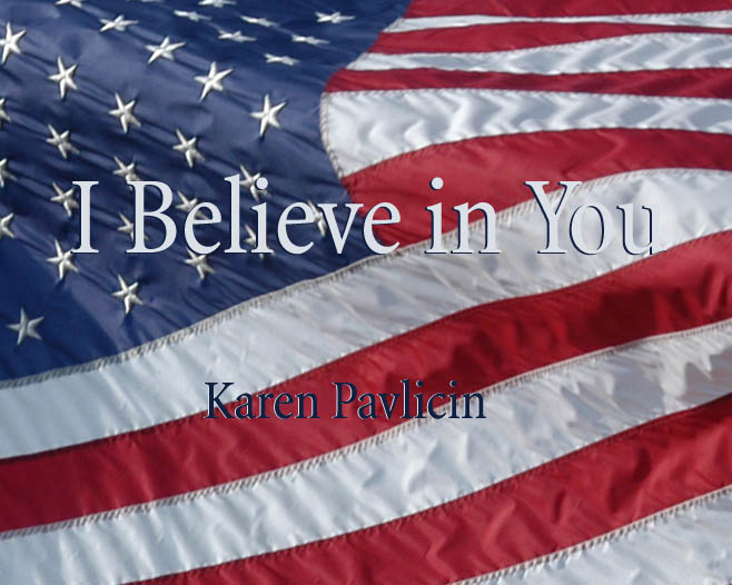 I Believe in You (song) by Karen Pavlicin